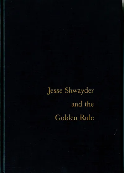 Jesse Shwayder and the Golden Rule 