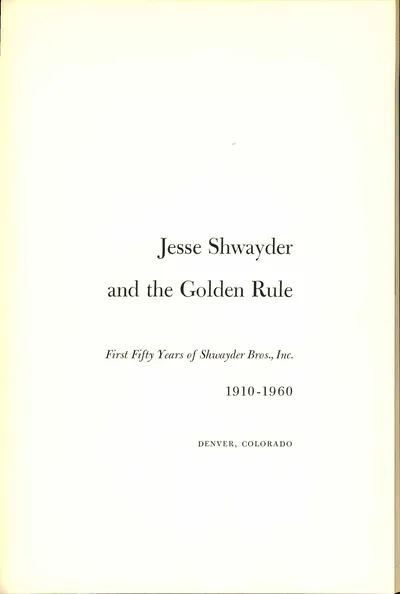 Jesse Shwayder and the Golden Rule 