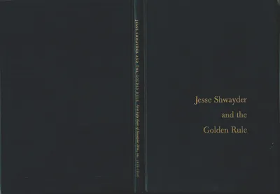 Jesse Shwayder and the Golden Rule 